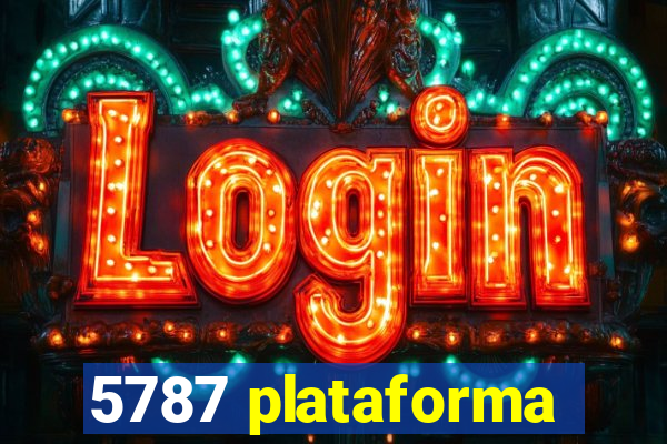 5787 plataforma